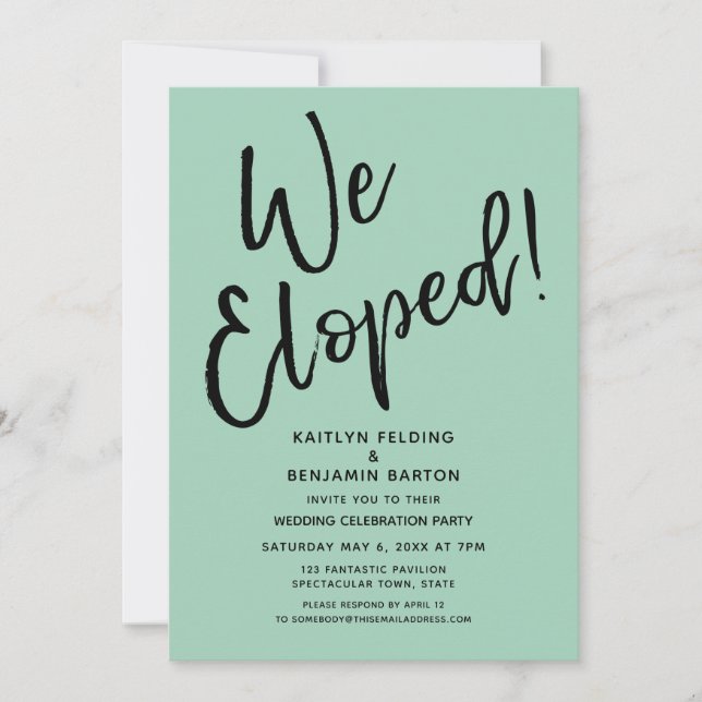 We Eloped! Casual Green Post Wedding Celebration Invitation (Front)