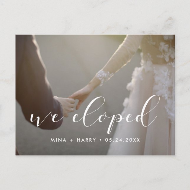 We eloped Elegant calligraphy photo Postcard (Front)