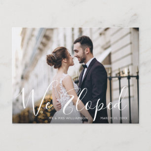 WE ELOPED   fun script wedding Announcement Postcard