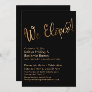 We Eloped! Gold and Black Post Wedding Celebration Invitation