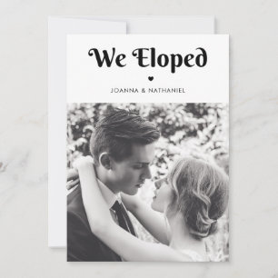 We Eloped Minimalist Retro Typography Heart Simple Invitation