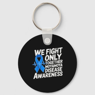 We Fight Only Together Heartbeat Moyamoya Disease  Key Ring
