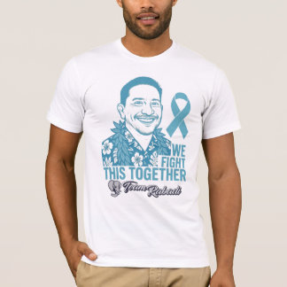 We Fight This Together (TR Front | DM Front) T-Shirt