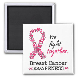 We fight together against Breast Cancer Magnet