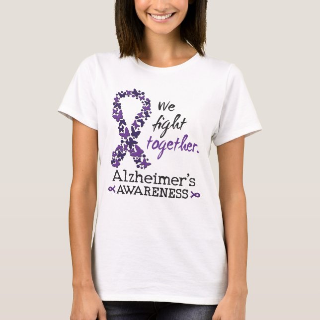 We fight together - Alzheimer awareness T-Shirt (Front)