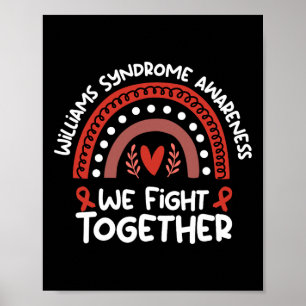 We Fight Together Awareness Month Williams Syndrom Poster