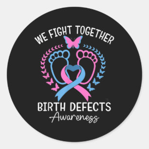 We Fight Together Baby Feet For Birth Defects Awar Classic Round Sticker