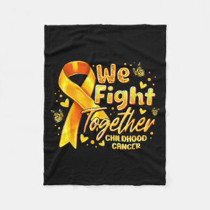 We Fight Together Childhood Cancer Awareness Gold  Fleece Blanket