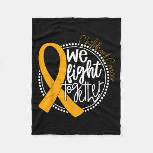 We Fight Together Childhood Cancer Awareness Gold Fleece Blanket