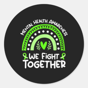 We Fight Together Mental Health Awareness Classic Round Sticker