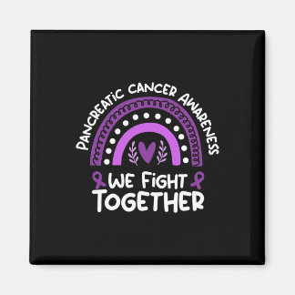 We Fight Together Pancreatic Cancer Awareness Magnet