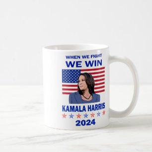 We Fight We Win - Kamala Harris 2024 Coffee Mug
