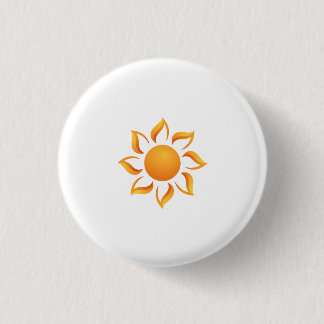 We fill the days with sunshine 3 cm round badge