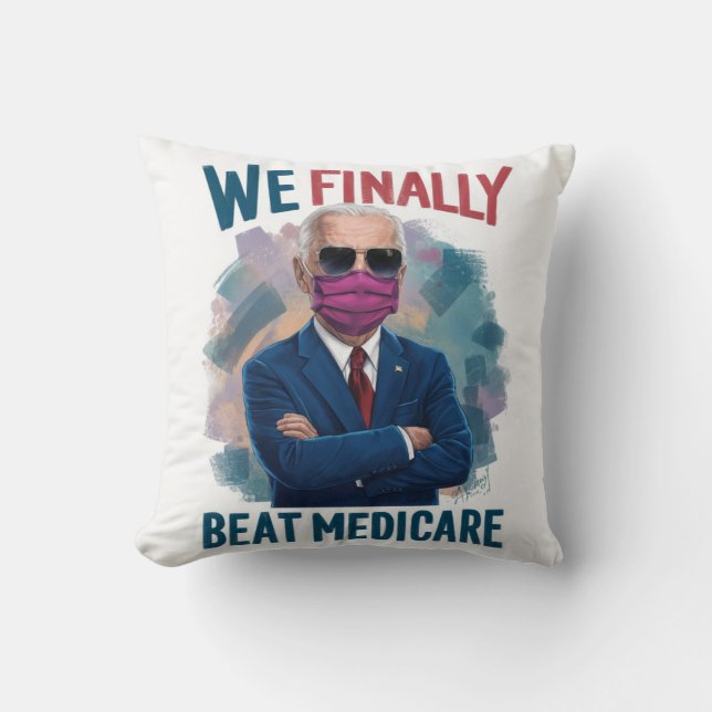 We Finally Beat Medicare Pillow (Front)