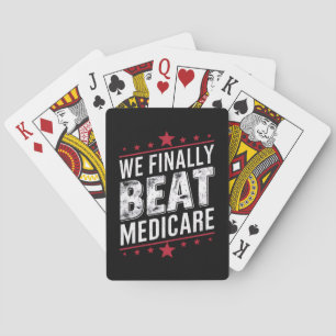 We Finally Beat Medicare Trump Biden Election Playing Cards