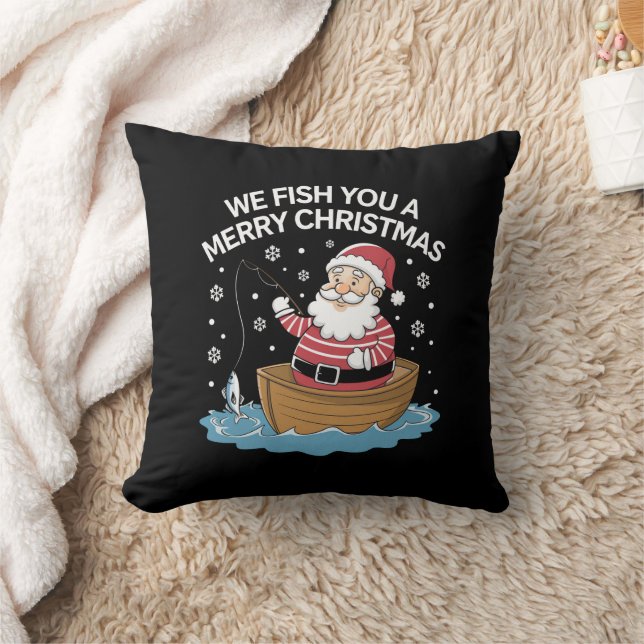 We Fish You A Merry Christmas Fisherman Fishing  Cushion (Blanket)