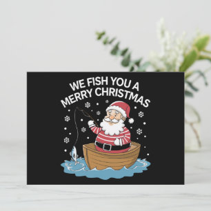 We Fish You A Merry Christmas Fisherman Fishing  Holiday Card