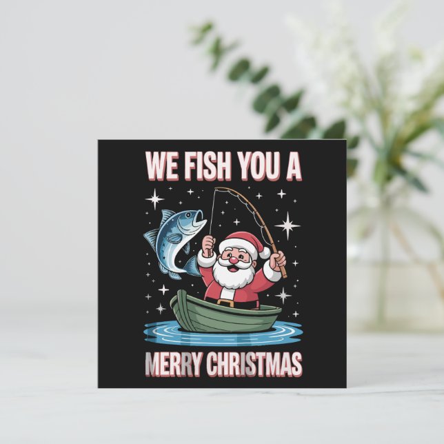 We Fish You A Merry Xmas Fisherman Fishing Santa Holiday Card (Standing Front)