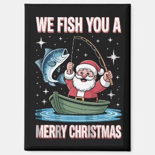 We Fish You A Merry Xmas Fisherman Fishing Santa Magnet