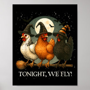 We Fly Funny Chicken Spooky Season Farm Halloween Poster
