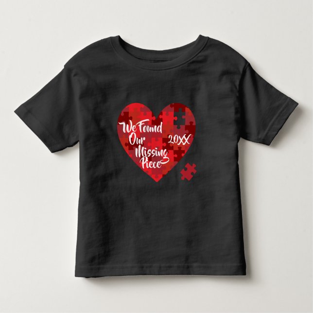 We Found Our Missing Piece - Puzzle Heart Toddler T-Shirt (Front)