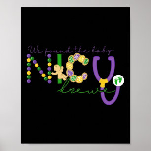 We Found The Byby Mardi Gras Louisiana Carnival Ne Poster