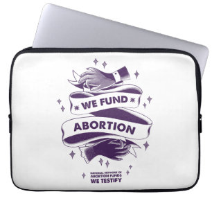 We Fund Abortion Laptop Case
