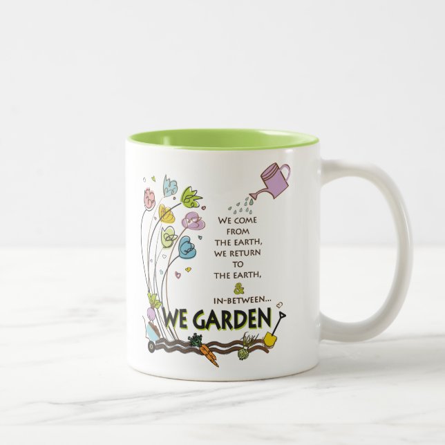 WE GARDEN MUG-Cheerful Verse for Those Who Garden Two-Tone Coffee Mug (Right)