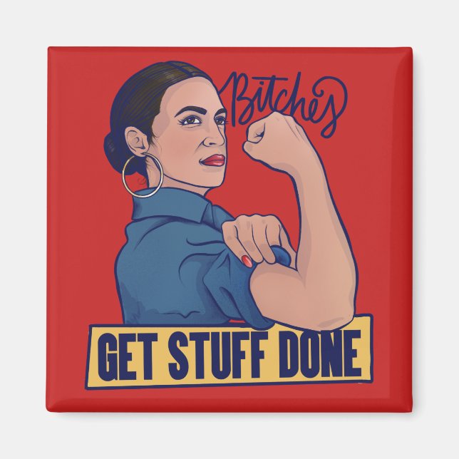 We get stuff done AOC Rosie the riveter Magnet (Front)