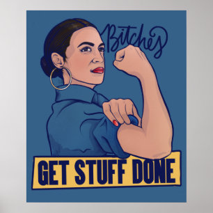 We get stuff done AOC Rosie the riveter Poster