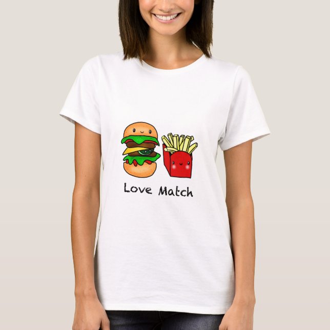 We go together like burger and fries personalised T-Shirt (Front)
