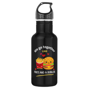 We Go Together Like Fries and a Burger BFF Besties 532 Ml Water Bottle