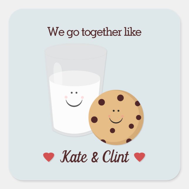 We Go Together Like Milk and Cookies Custom Square Sticker (Front)