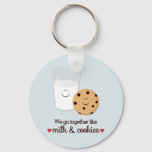 We Go Together Like Milk and Cookies Key Ring