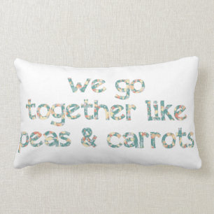We Go Together Like Peas and Carrots Forrest Gump Lumbar Cushion