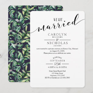We Got Married Simple Greenery Wedding Party Invitation
