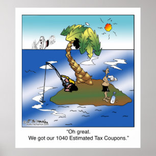 We got our 1040 Estimated Tax Coupons. Poster