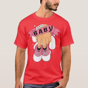 We Got The Baby Promoted To Mummy 2022 Pregnancy B T-Shirt