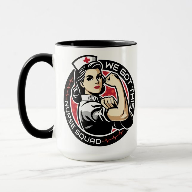 We Got This Nurse Squad Strong Nurse Appreciation Mug (Left)