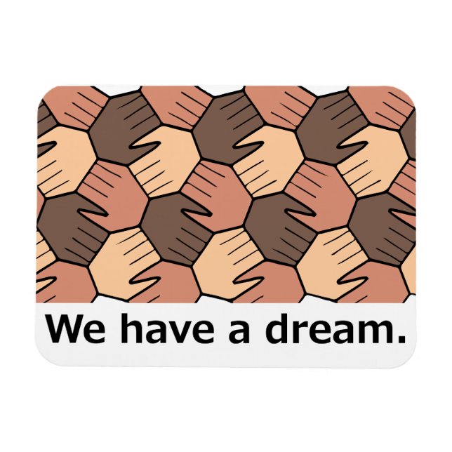 We Have a Dream. Magnet (Horizontal)