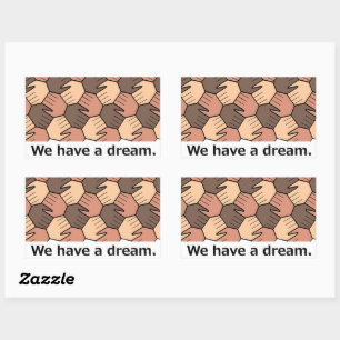 We Have a Dream. Rectangular Sticker
