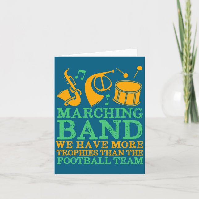 We Have More Trophies Funny Marching Band  Card (Front)