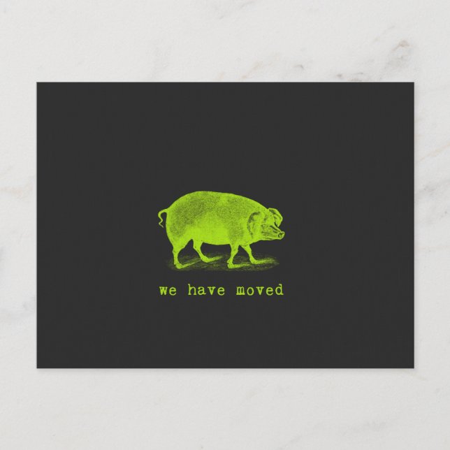 We Have Moved Chalkboard Coloured Pig Announcement Postcard (Front)