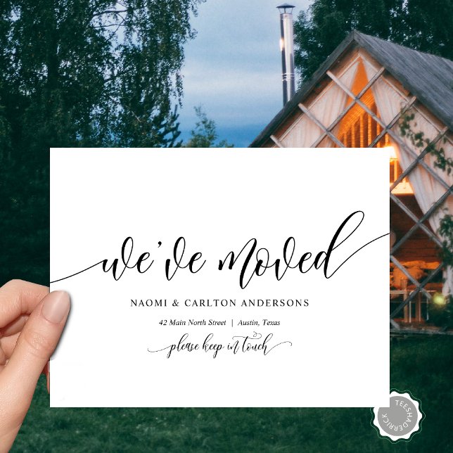 We Have Moved, New Home Address Announcement Postcard (We Have Moved, New Home Address Announcement Postcard, Modern Minimal Calligraphy Themed)
