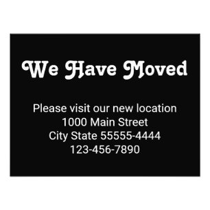 We Have Moved Visit Our New Location Window Sign