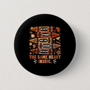 We Have The Same Heart Black History Month African 6 Cm Round Badge