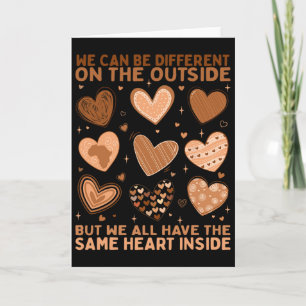 We Have The Same Heart Inside Valentine Heart Blac Card