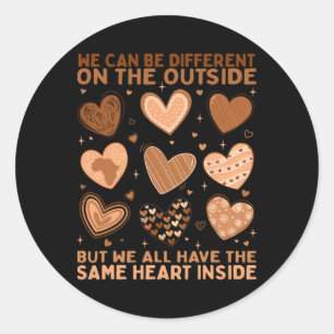 We Have The Same Heart Inside Valentine Heart Blac Classic Round Sticker
