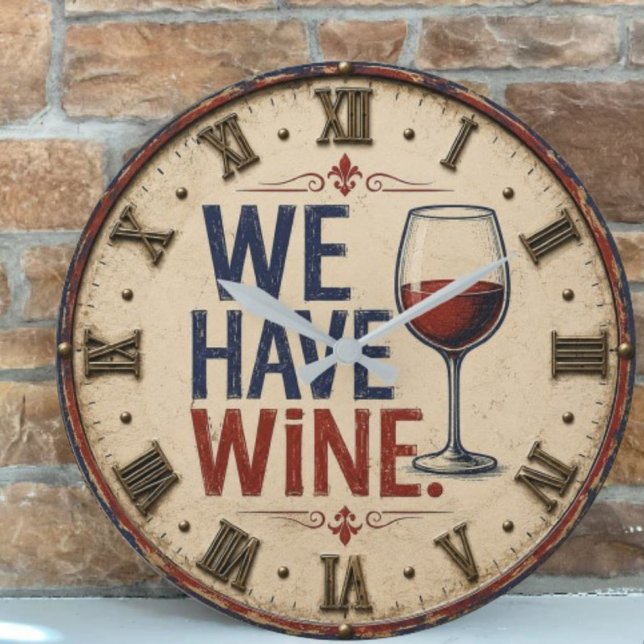 We Have Wine Rustic Wine Lover Kitchen Decor  Large Clock (Creator Uploaded)
