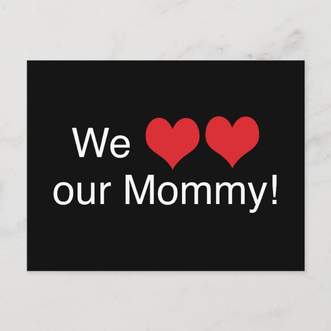 We Heart Mummy Postcard (Front)